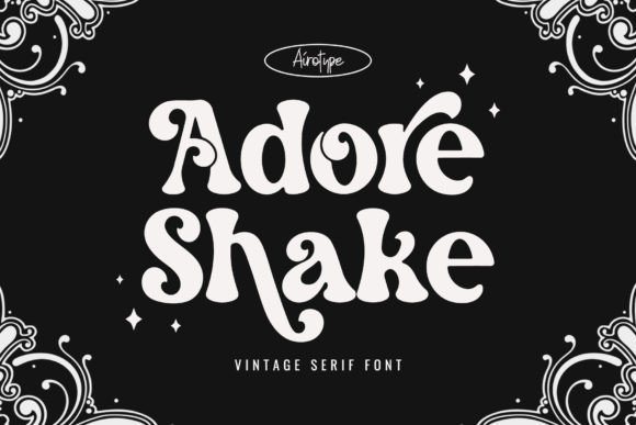 Adore Shake: A Serif Font with Vintage Soul