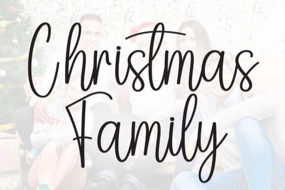 Christmas Family: The Handwritten Font That Feels Like a Warm Hug