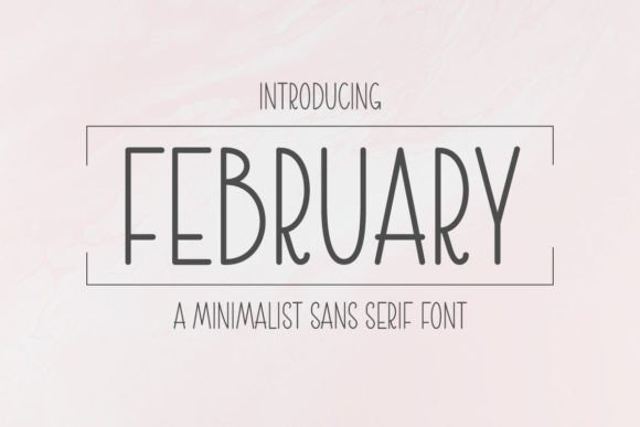February: A Minimalist Sans Serif for Modern Design