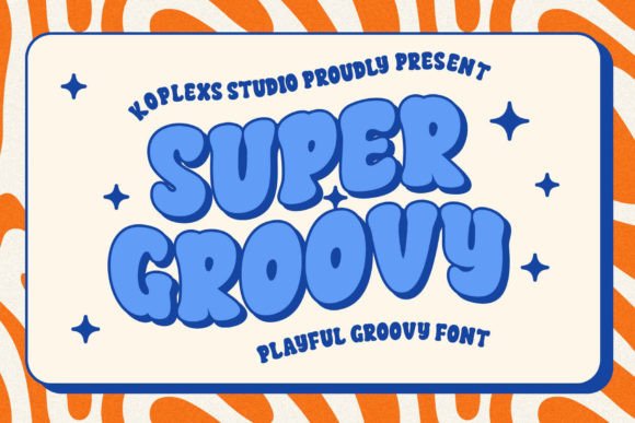 Super Groovy: A Playful Retro Font for Vibrant Design